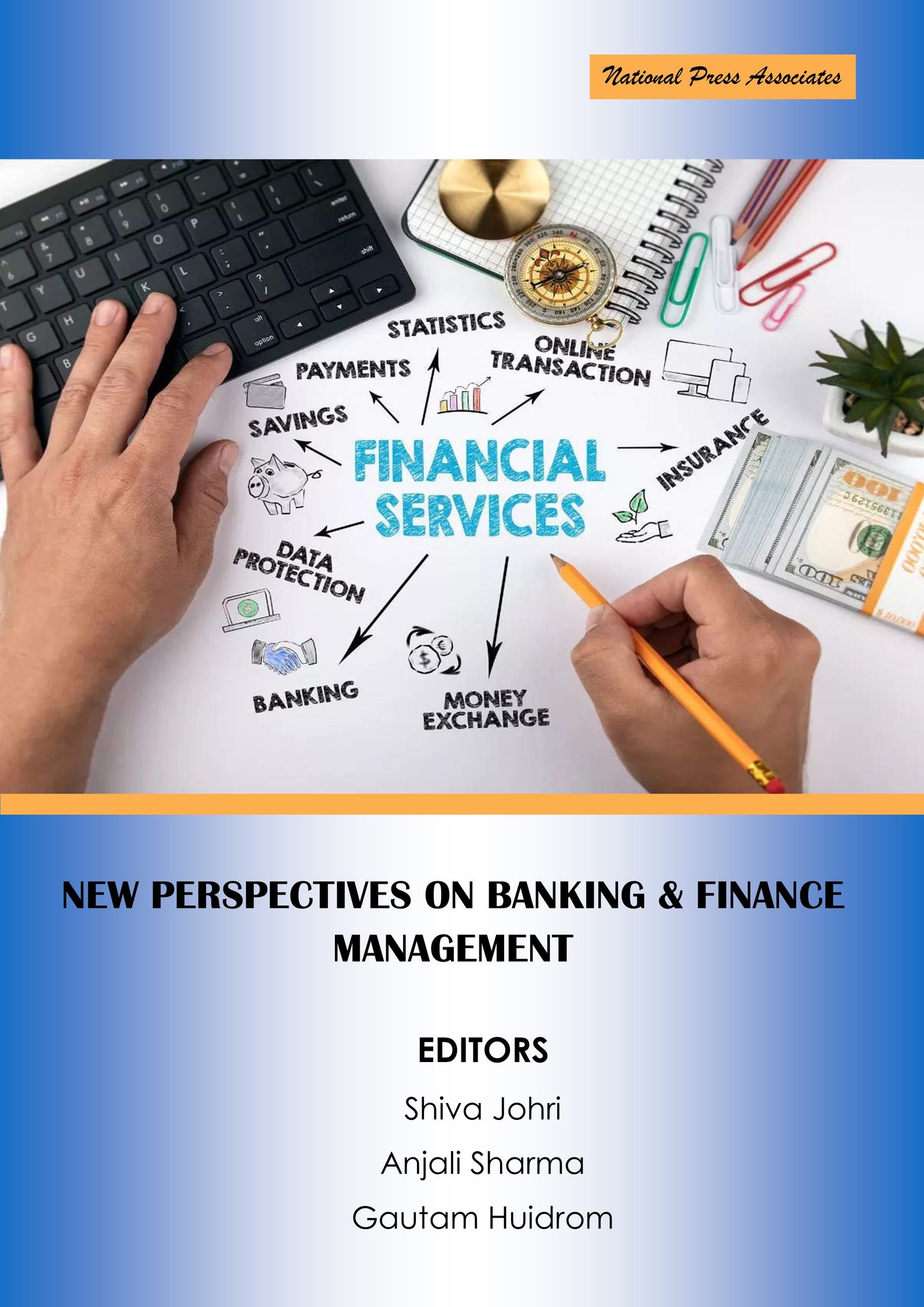 New Perspectives on  Banking & Finance  Management